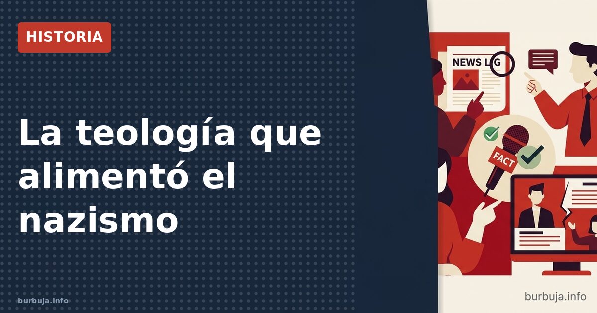 ¿Influyó la teología racionalista en el nazismo?