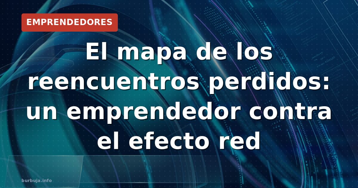¿Recuperar encuentros? El mapa que lo promete todo