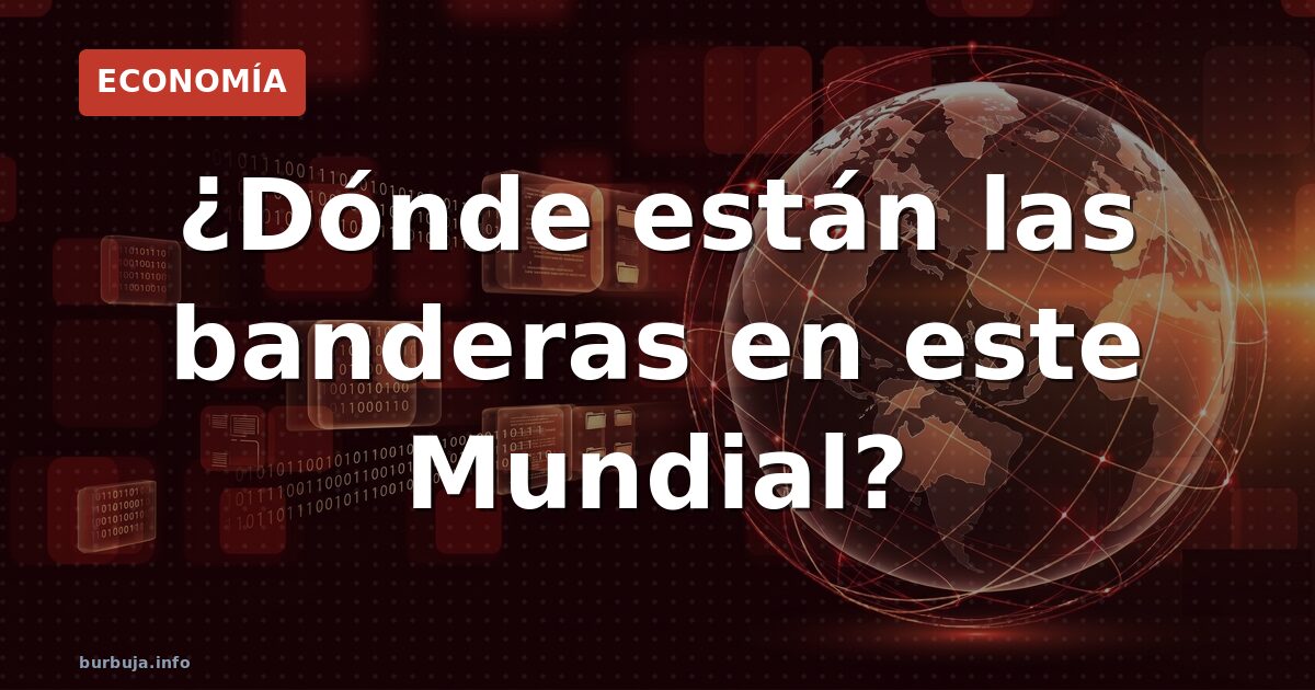 ¿Dónde están las banderas?