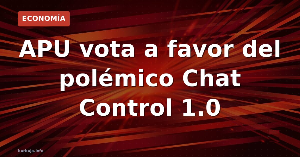 Alvise vota a favor del control de chats