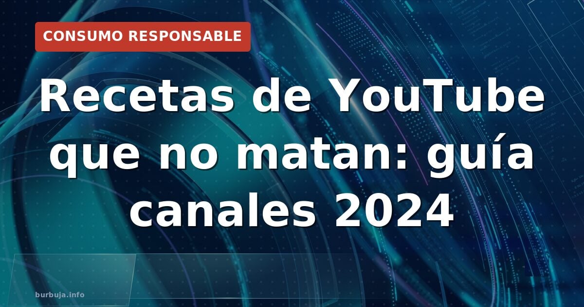 Recetas de YouTube que no fallan: canales que funcionan