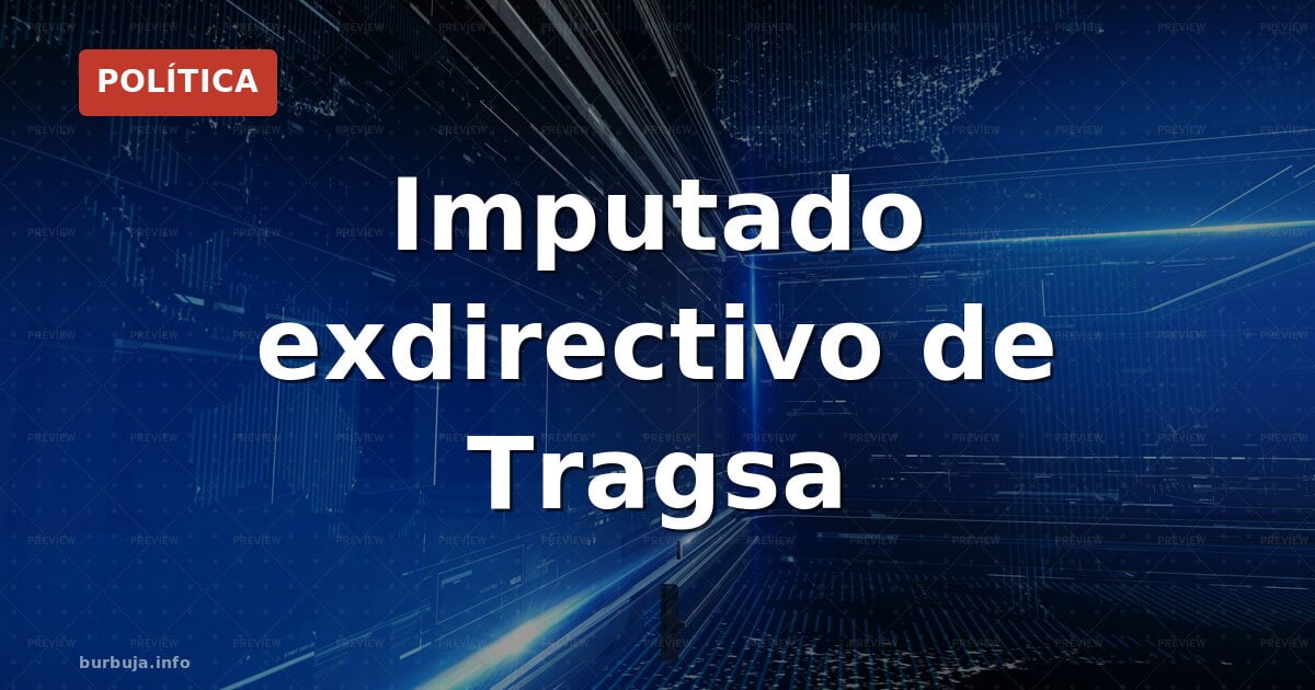 Imputado Juanma Serrano: ¿próximo paso en la cúpula de Trapsa?