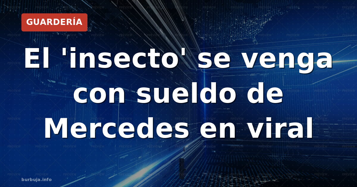 El INSECTO, humillado en viral: ¿mofa o precariedad?