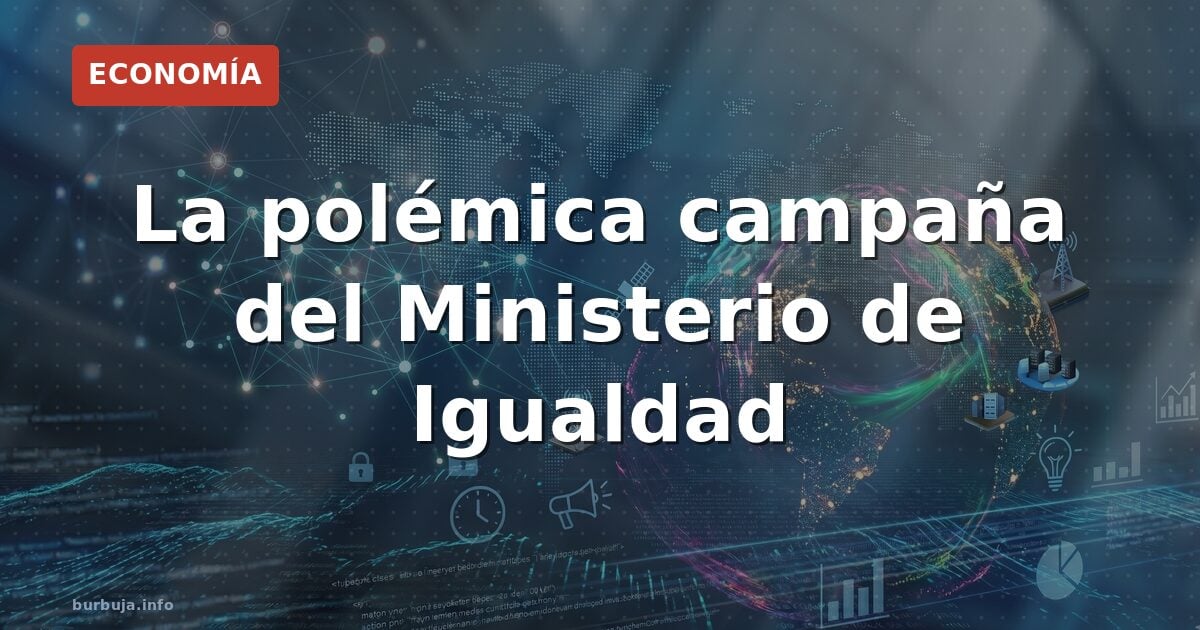¿Agresión o servicio? La polémica campaña de Igualdad