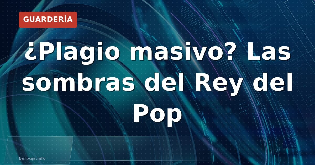 Michael Jackson: el mito de la originalidad se tambalea