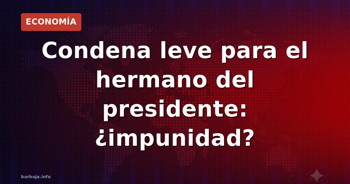 El hermano del presidente extremeño: condenado pero sin prisión