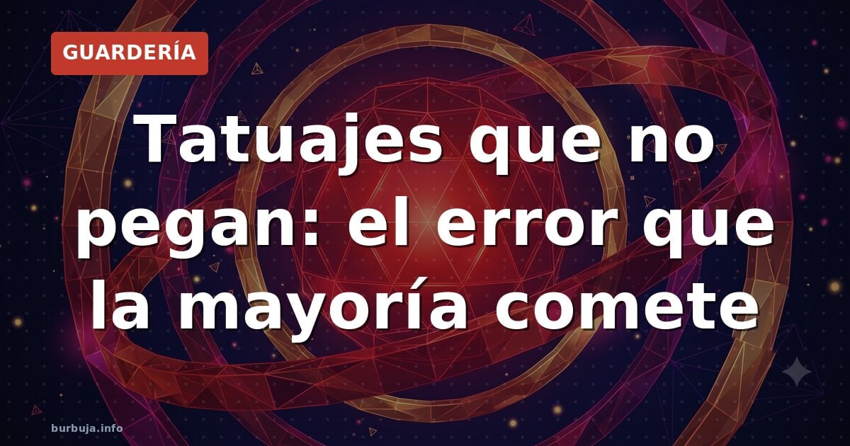 Tatuajes que no pegan: el error que la mayoría comete
