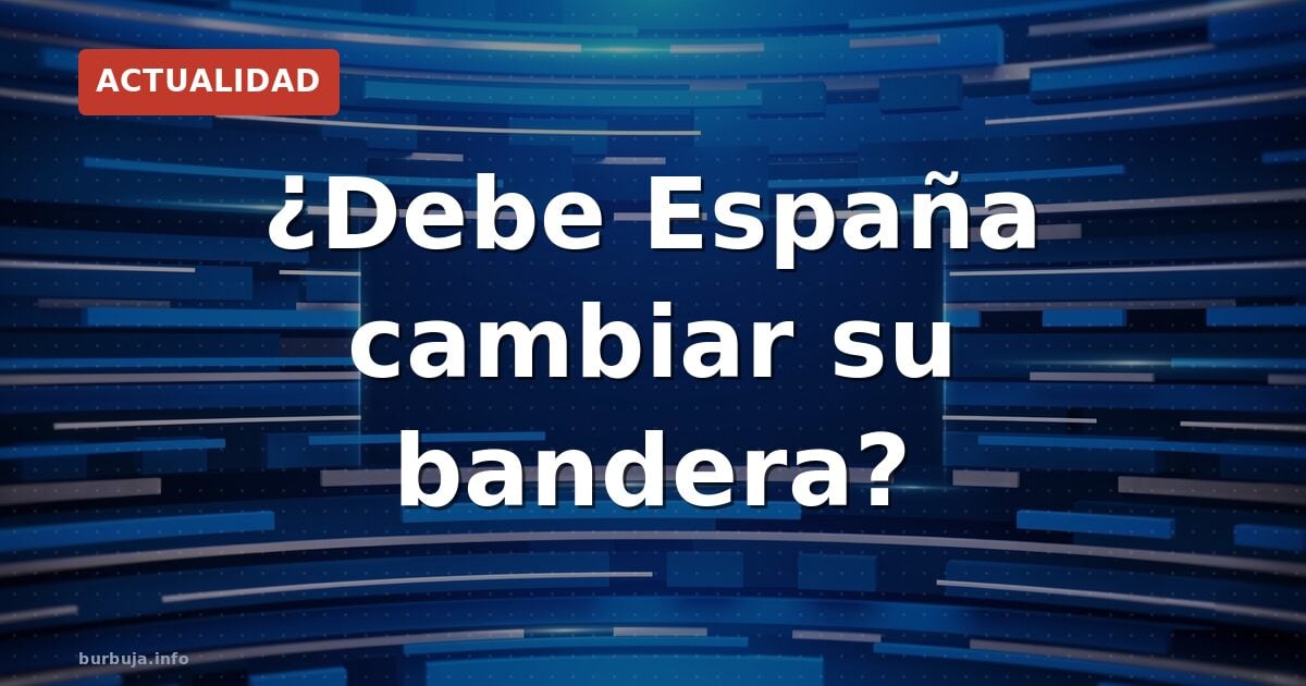 La bandera rojigualda, ¿en entredicho?