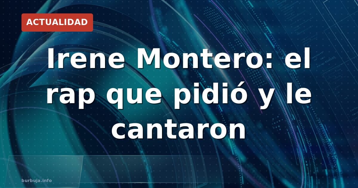 El rap de Irene Montero: deseo cumplido