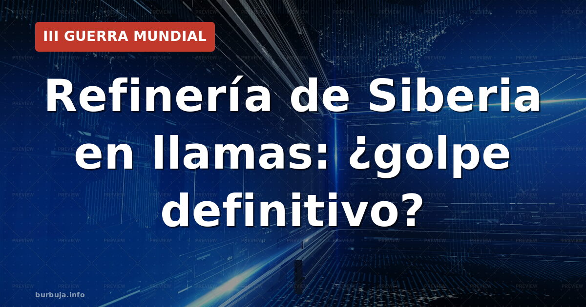 Explosión en Siberia: gasolina a 5 euros el litro