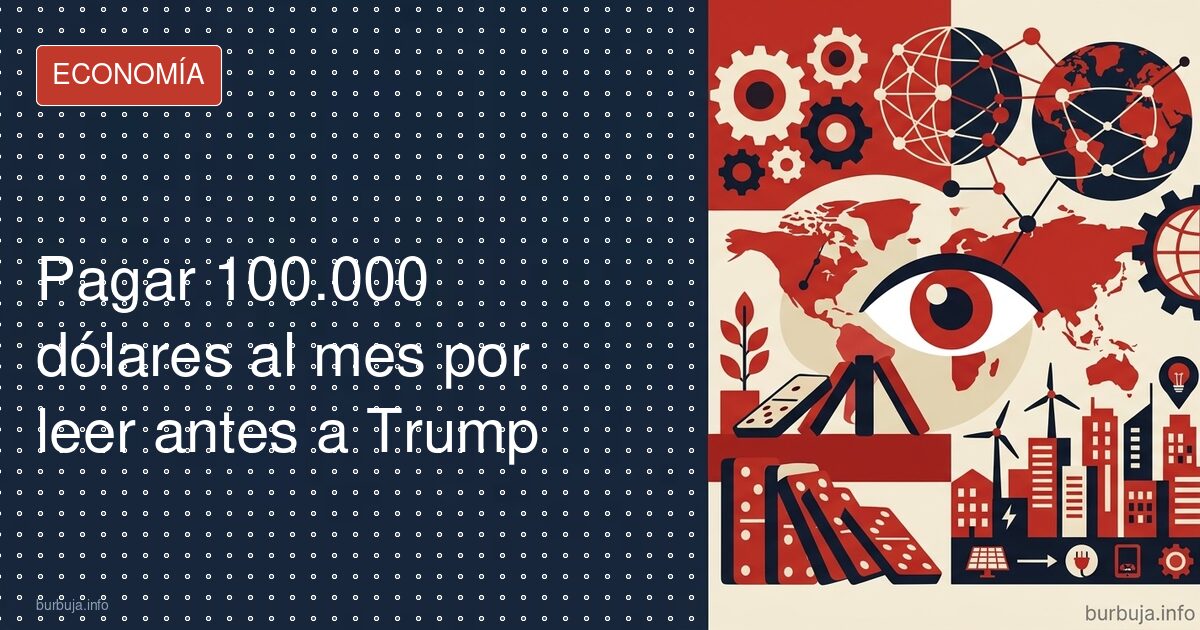 Trump cobra 100.000 dólares al mes por sus posts