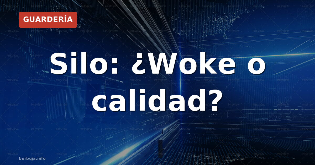 Silo: ¿Woke o calidad?