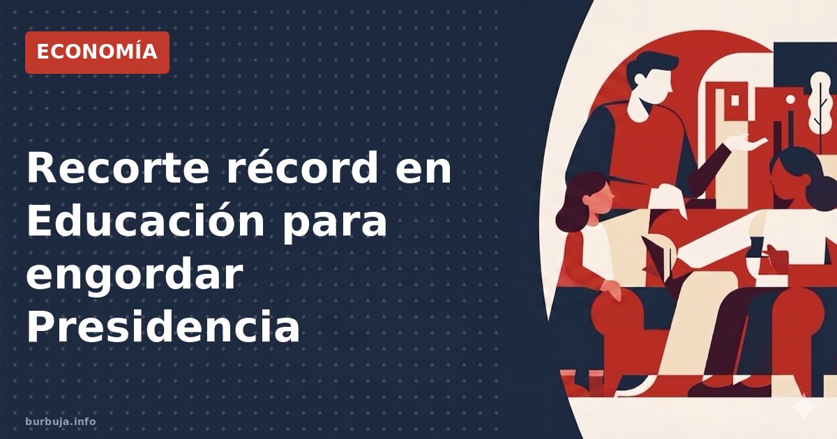 Recorte de 309 millones en Educación para Presidencia