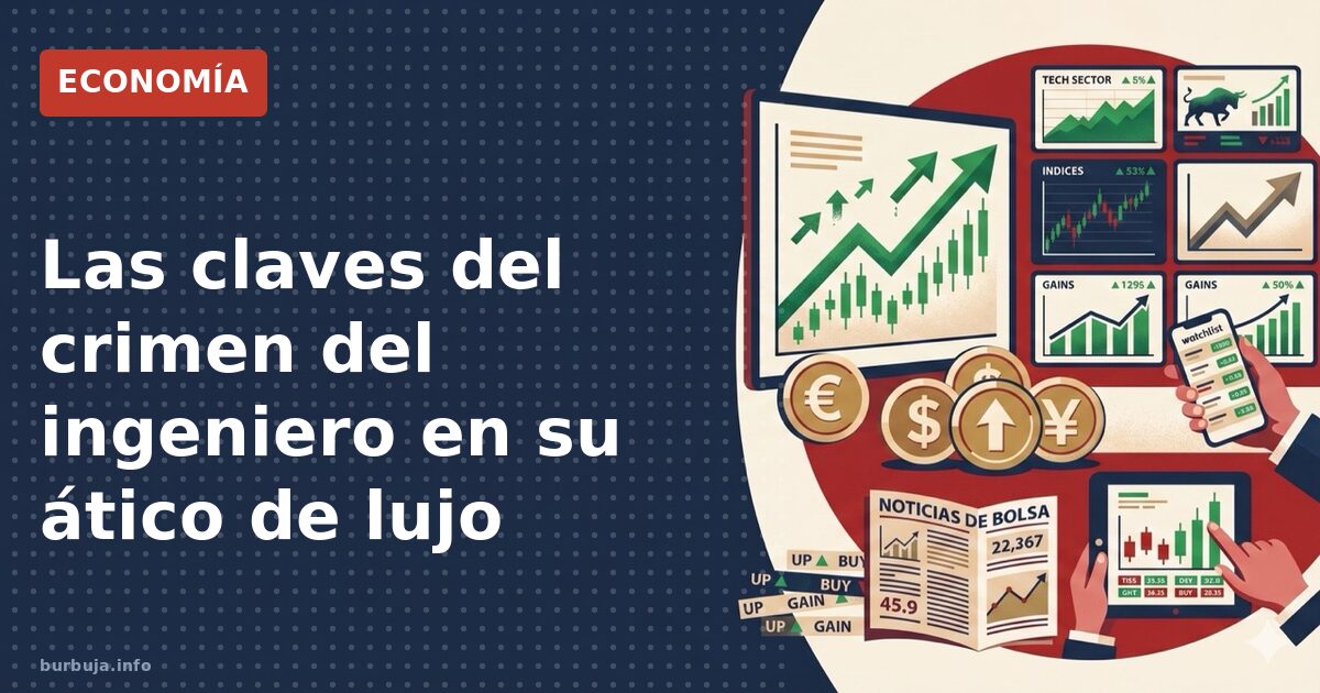 Ático de lujo, crimen pasional y burbuja inmobiliaria