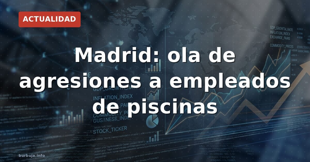 Piscinas Madrid: trabajadores denuncian más agresiones