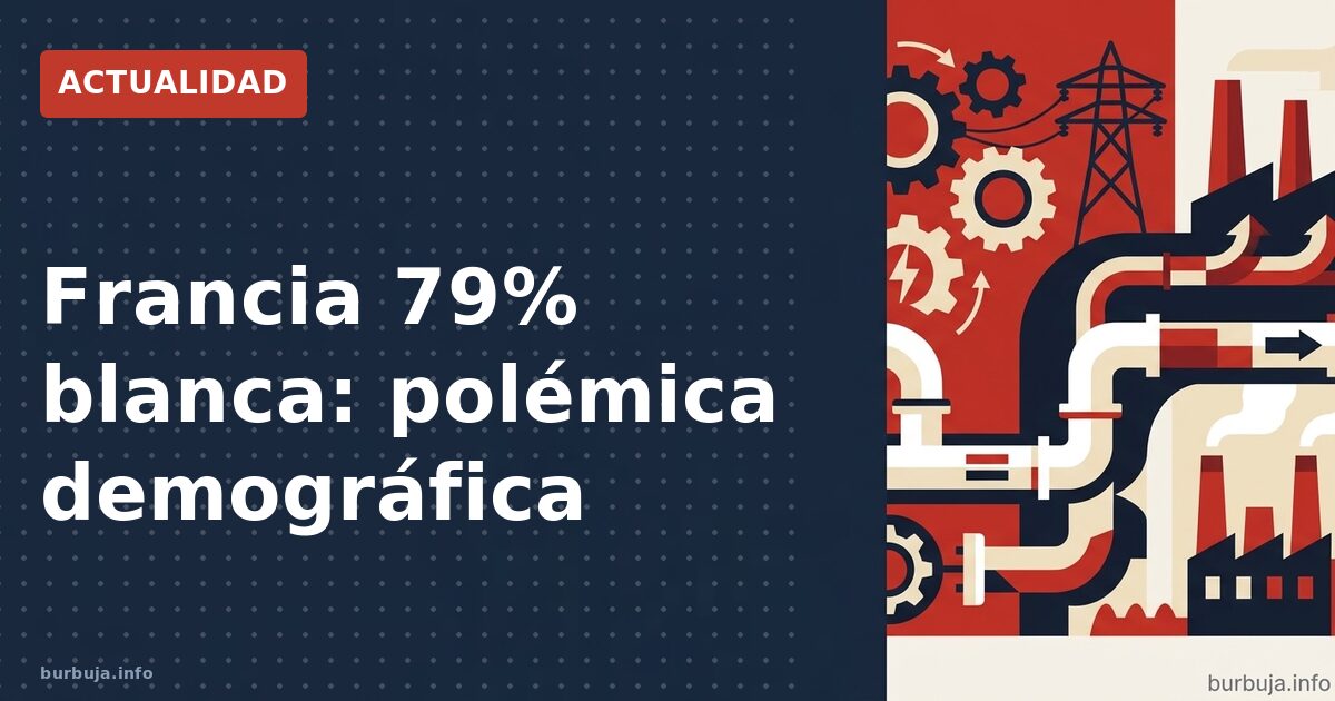 ¿Es Francia 79% blanca? La polémica estadística