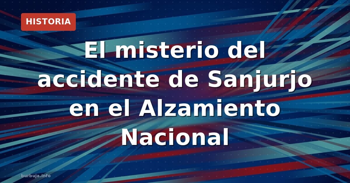 El misterio del accidente de Sanjurjo en el Alzamiento Nacional
