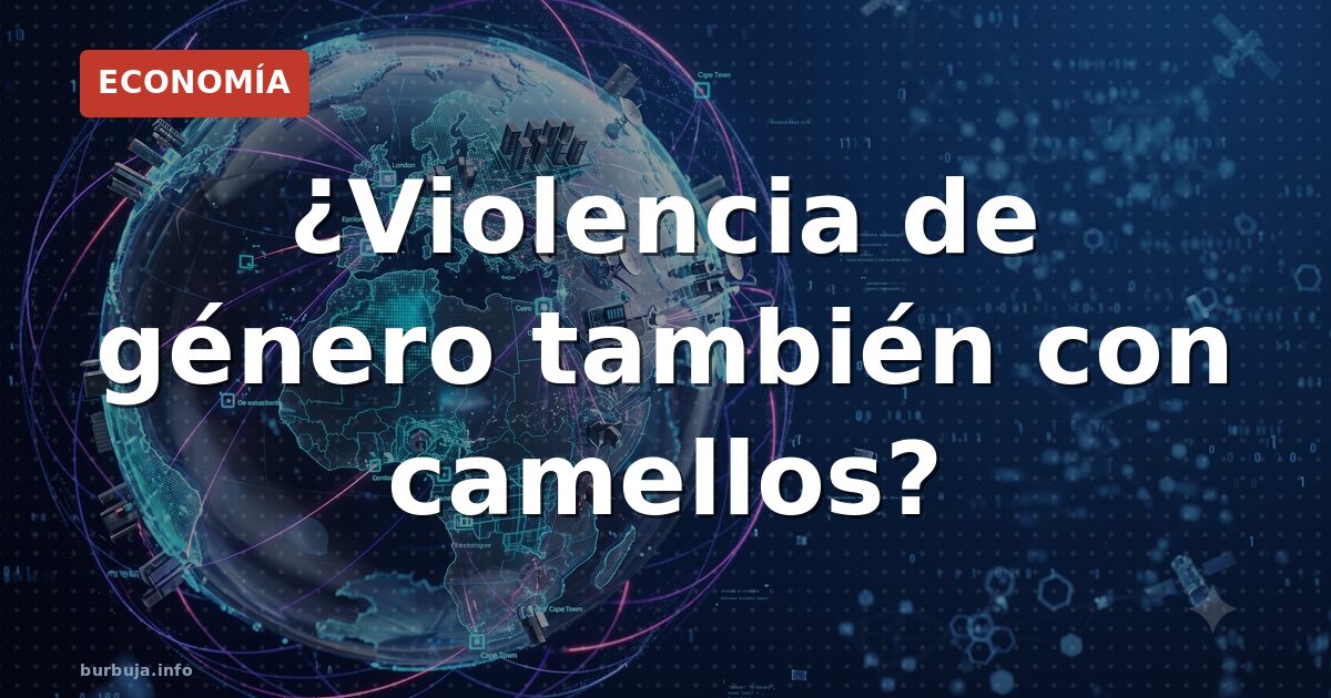¿Violencia de género contra camellos? La nueva propuesta de Igualdad