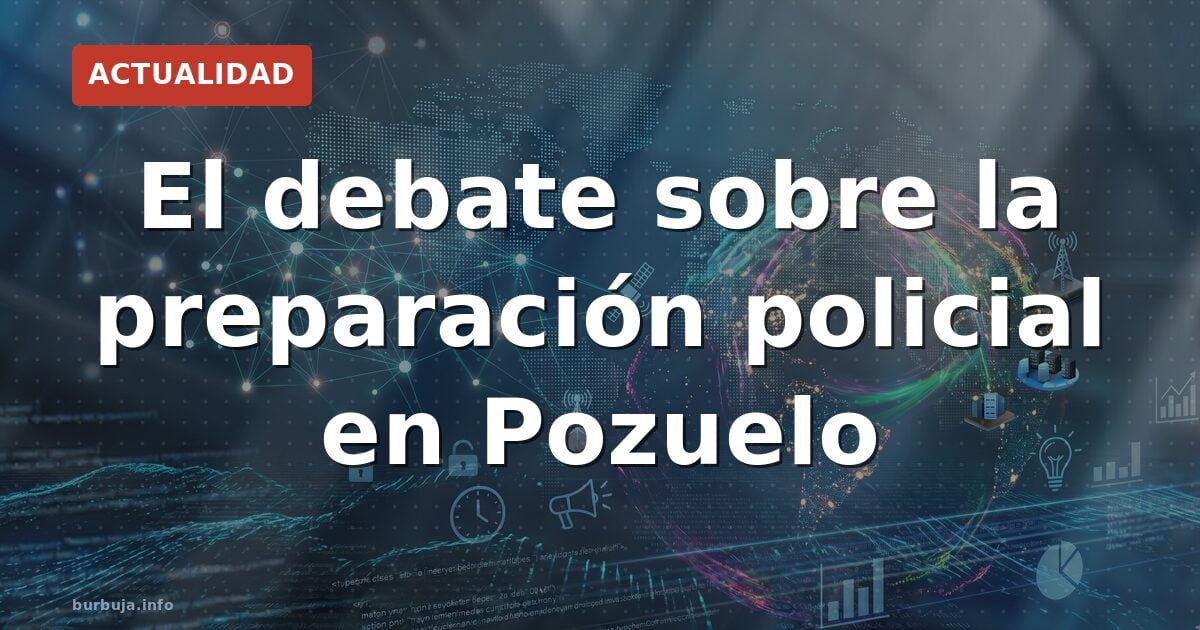 Pozuelo: seguridad sin entrenamiento