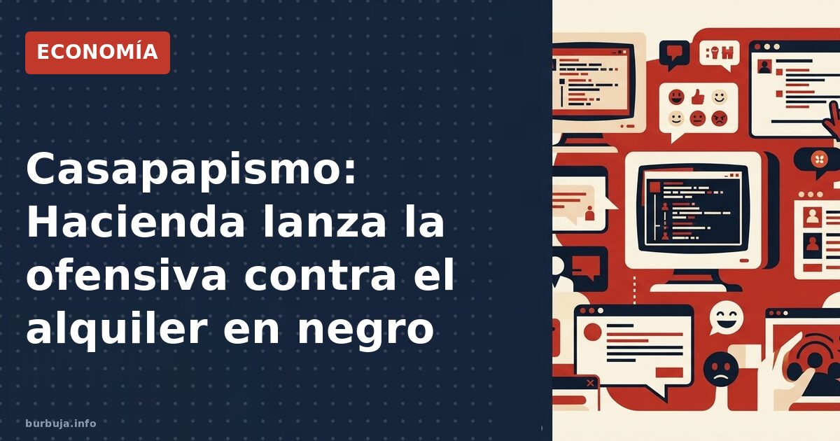 Hacienda contra el 'casapapismo': ¿robo o legalidad?