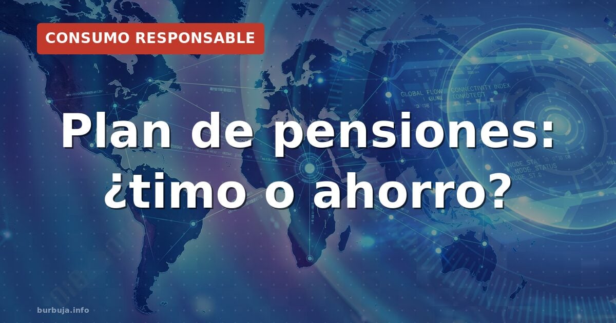 ¿Para qué sirve un plan de pensiones?