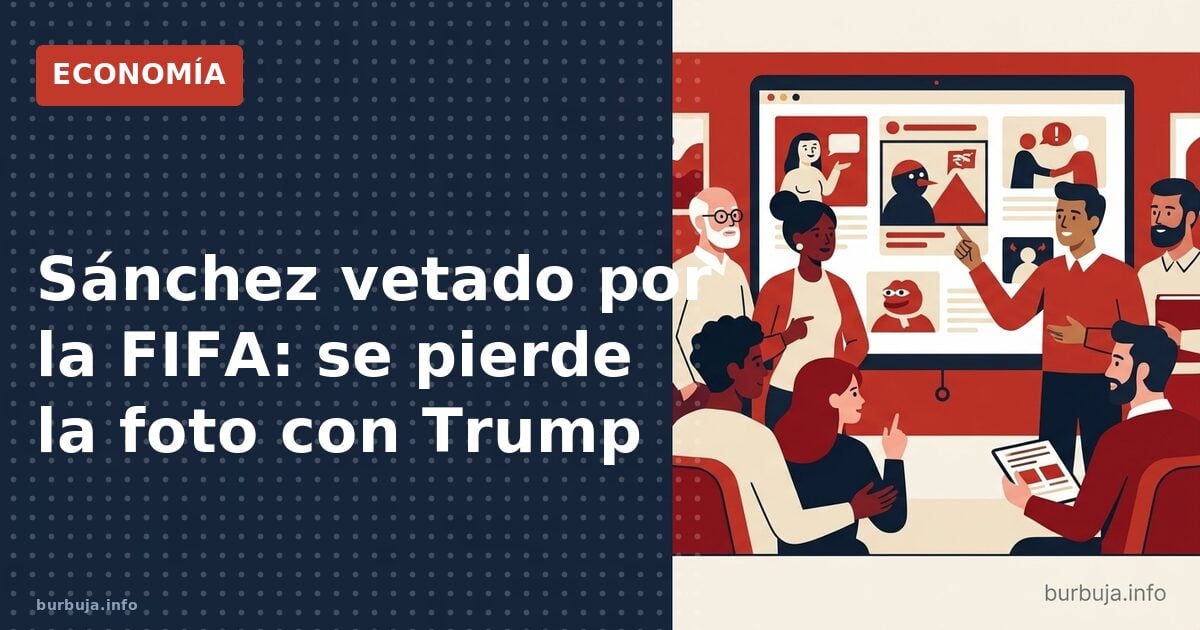 Sánchez se queda sin la foto con Trump y la Copa