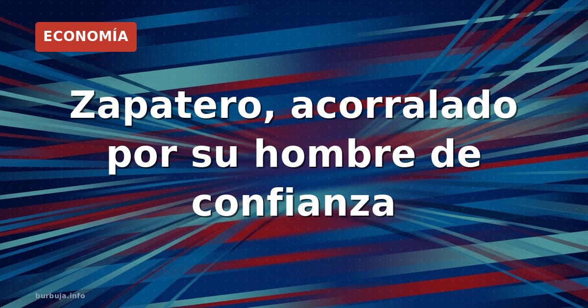Zapatero, hundido: «Estoy muerto»