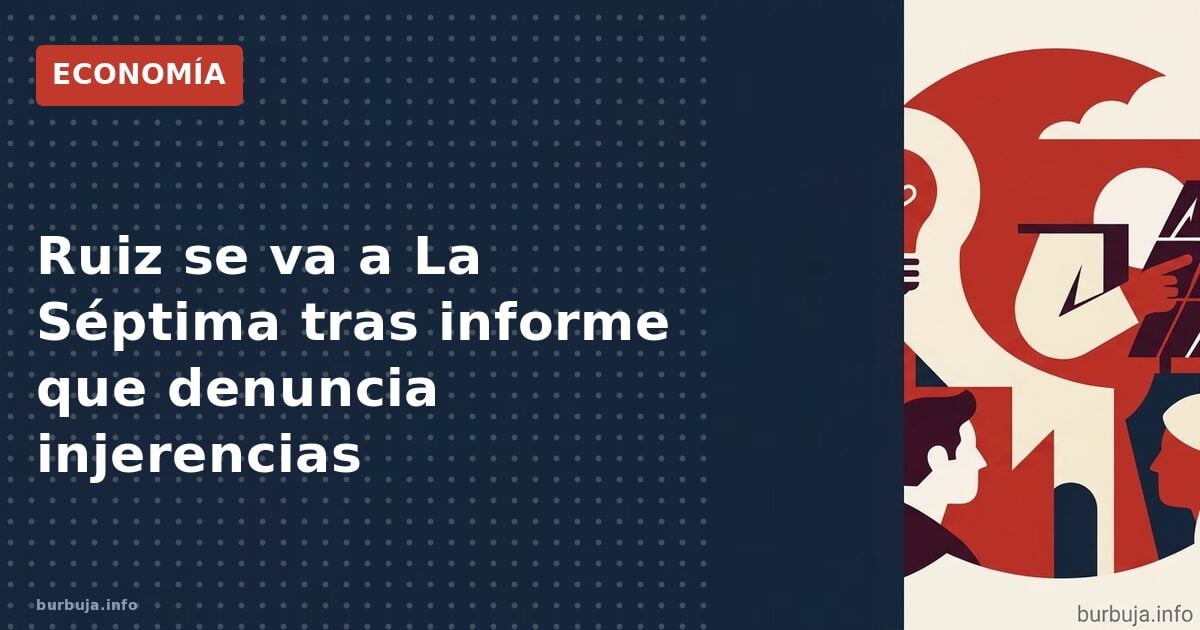 Ruiz cambia TVE por La Séptima tras informe crítico