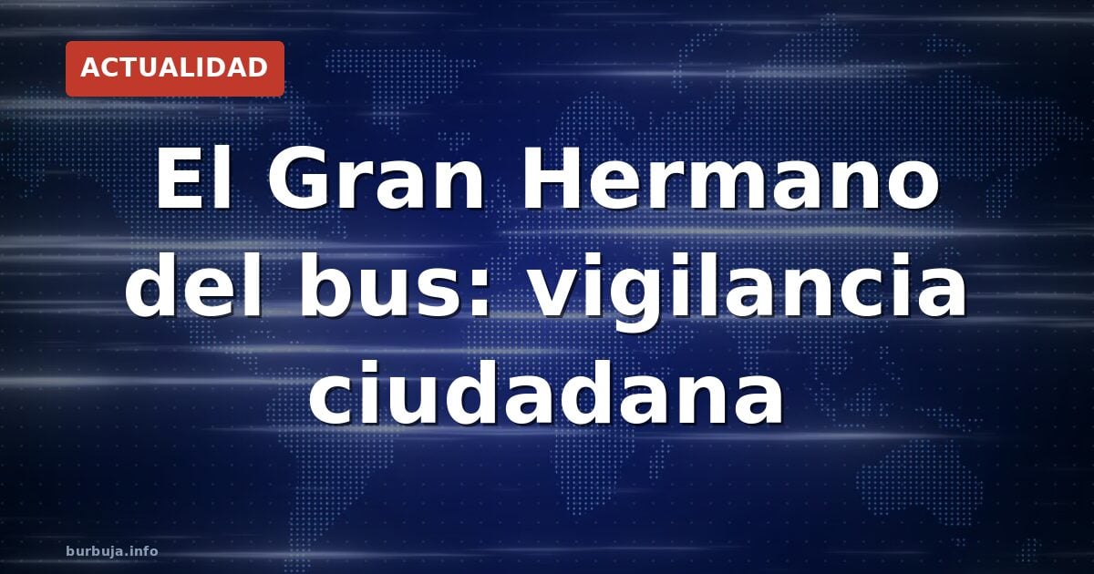 El Gran Hermano sube al autobús en Barcelona