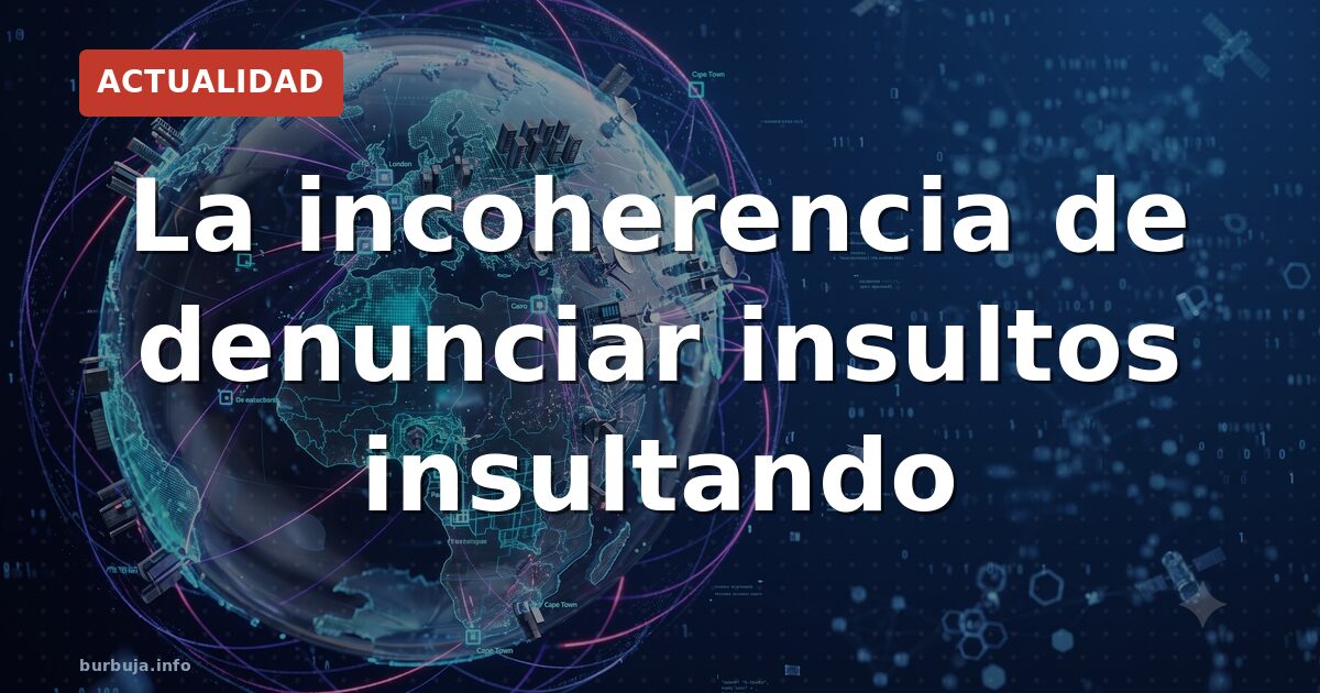 Un intercambio en un foro revela cómo la queja contra la negatividad se convierte en hostilidad: la paradoja de la toxicidad 