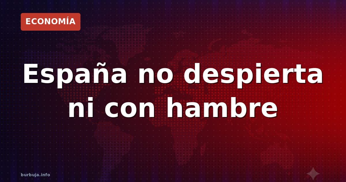 ¿Qué haría falta para que España reaccione?