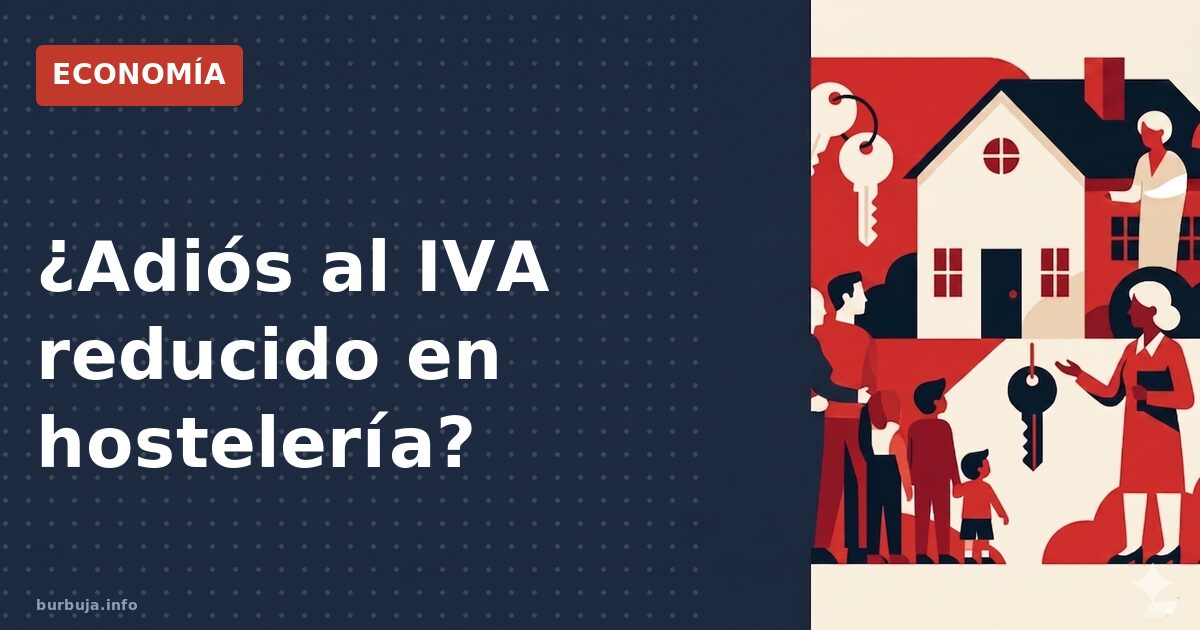 ¿Adiós al IVA reducido en hostelería?