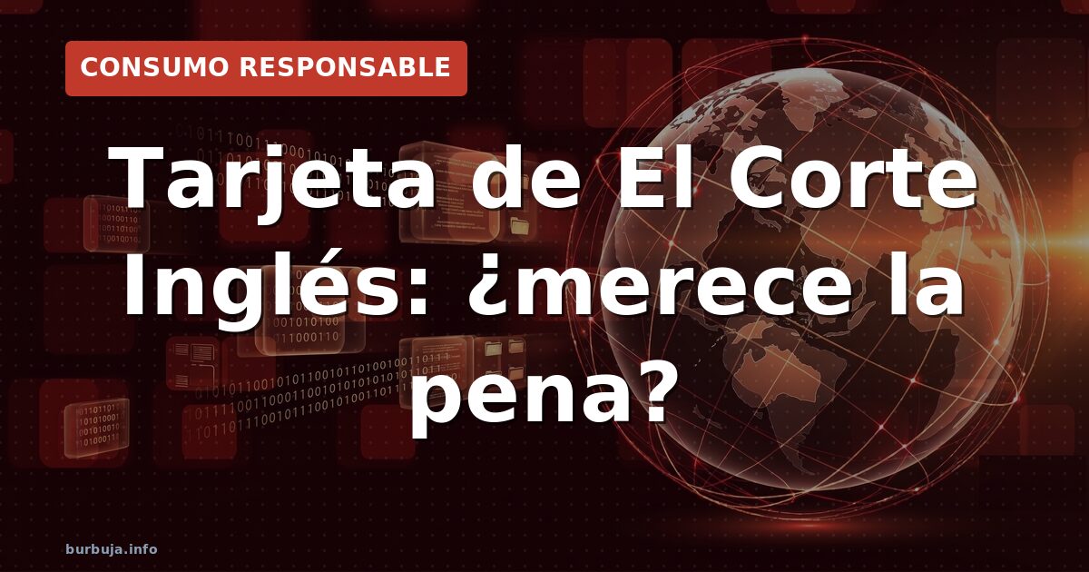 Tarjeta de socio de El Corte Inglés: ¿sale a cuenta?