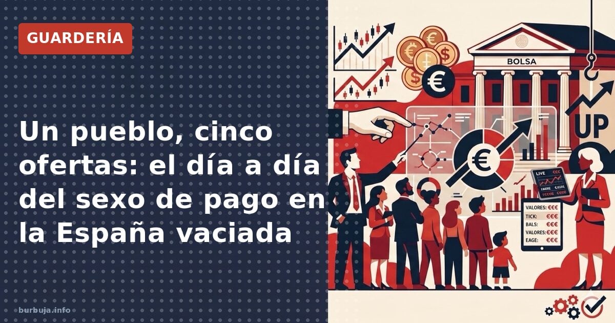 Un pueblo, cinco ofertas: el día a día del sexo de pago en la España vaciada