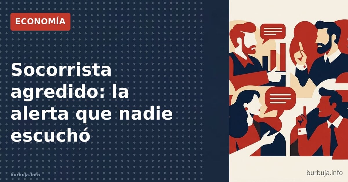 Socorrista agredido en Bilbao: la gota que colma