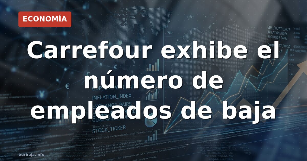 Carrefour cuelga cartel con número de bajas
