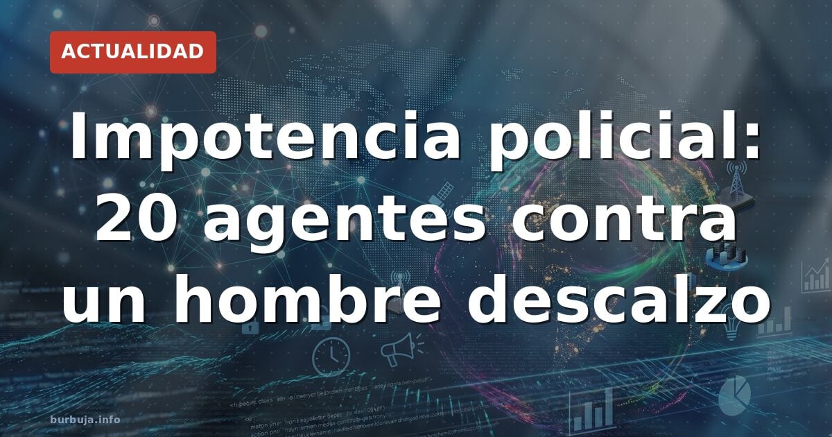 La impotencia de 20 policías ante un corredor descalzo