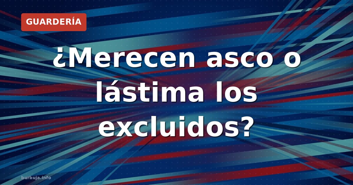 ¿Asco o lástima? El dilema de no encajar