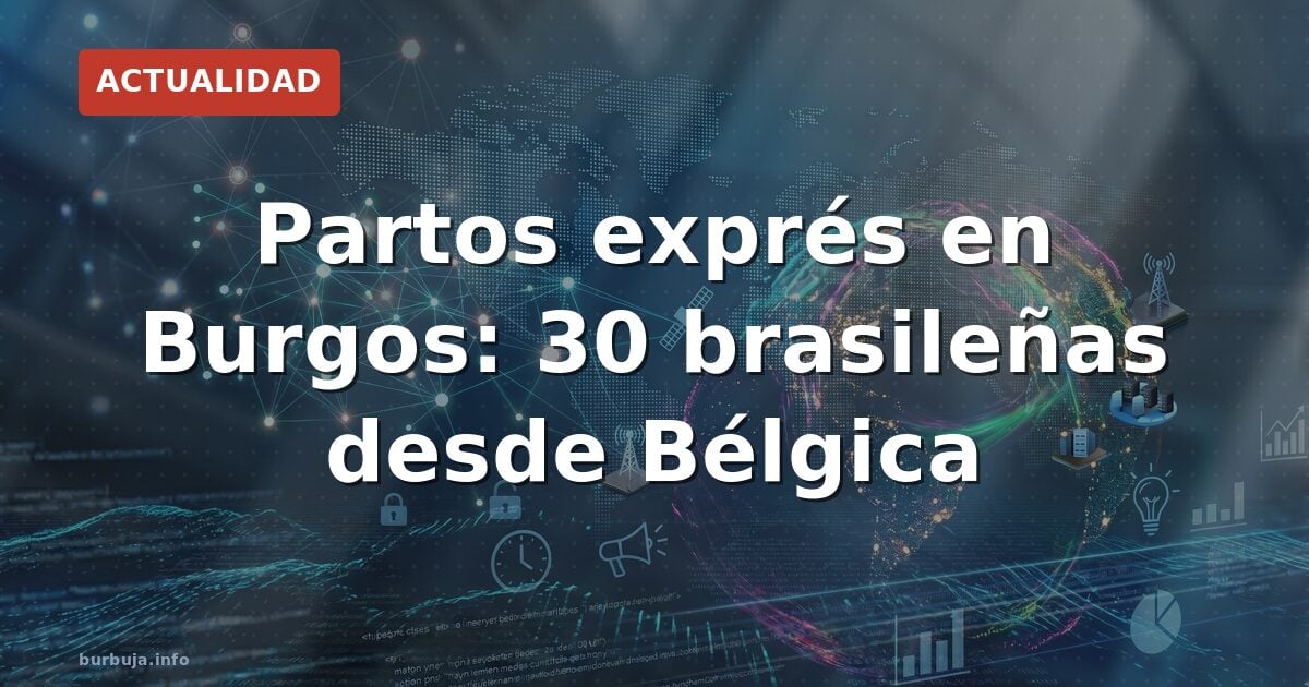 Partos brasileñas en Burgos: la estafa legal