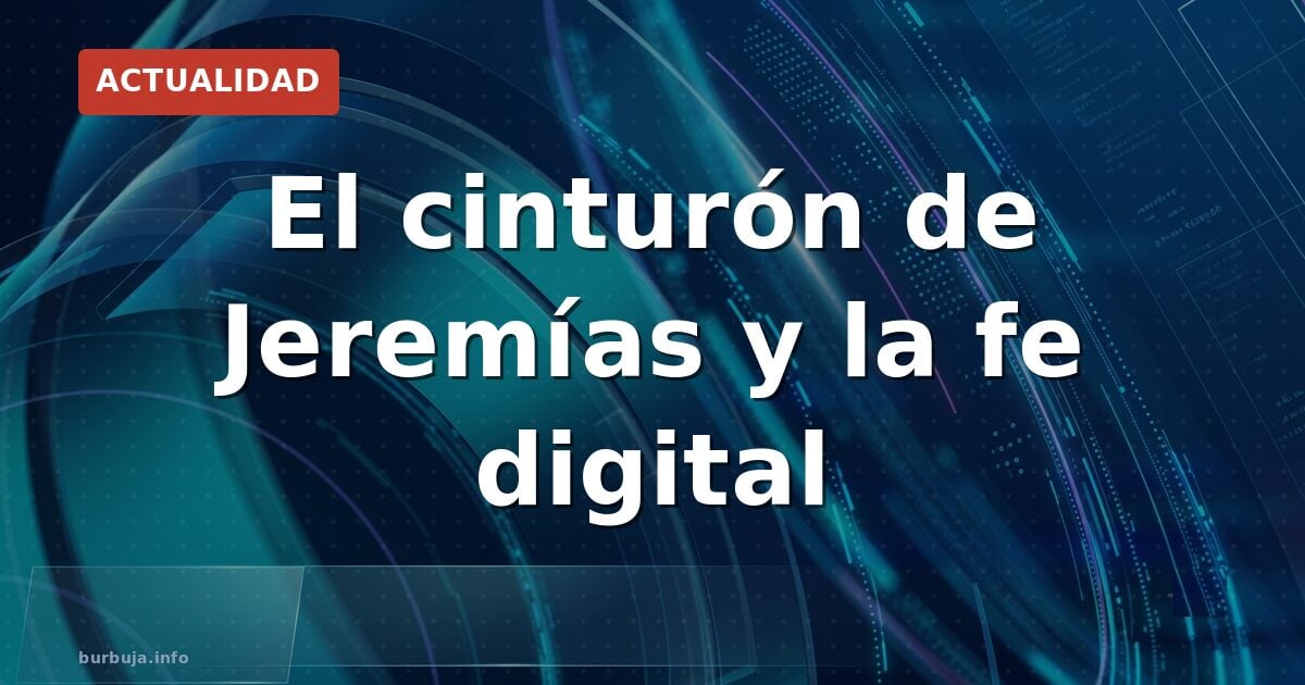 Jeremías y el cinturón podrido: la lección del día