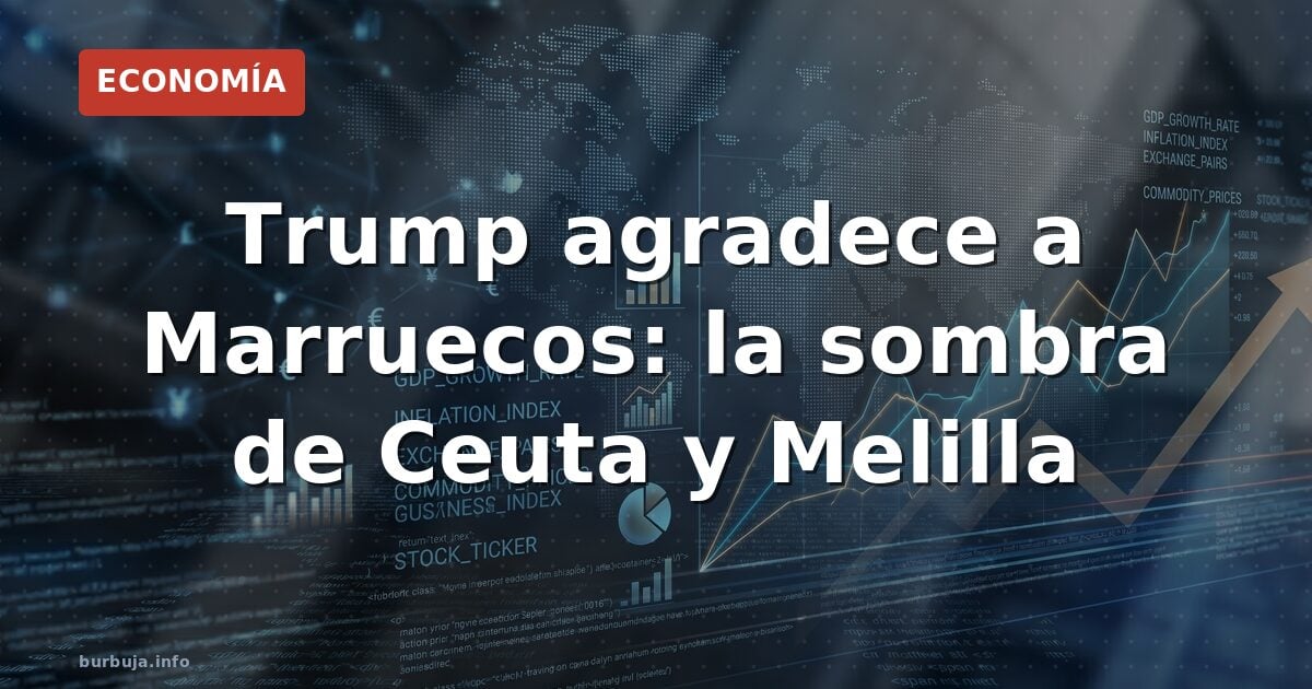 Trump y Marruecos: ¿qué implica para España?