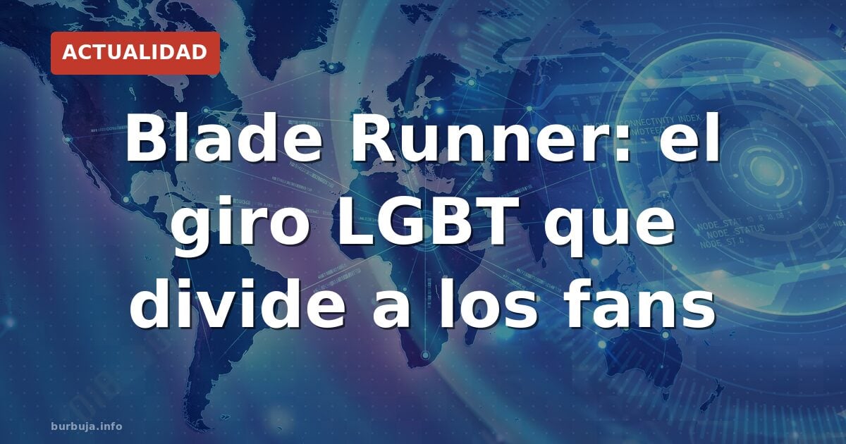 Blade Runner: polémica lgbt en la nueva entrega