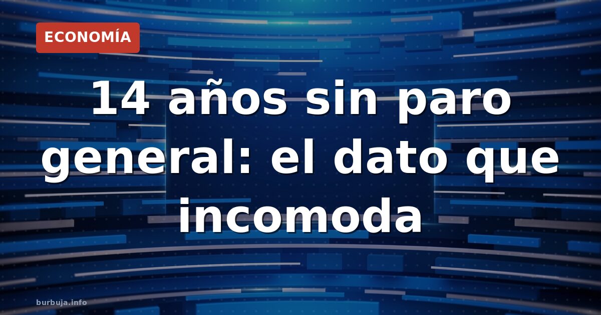 ¿Por qué no hay huelga general desde 2012?