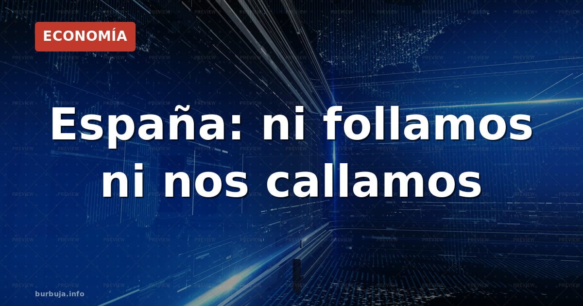 España: ni follamos ni nos callamos