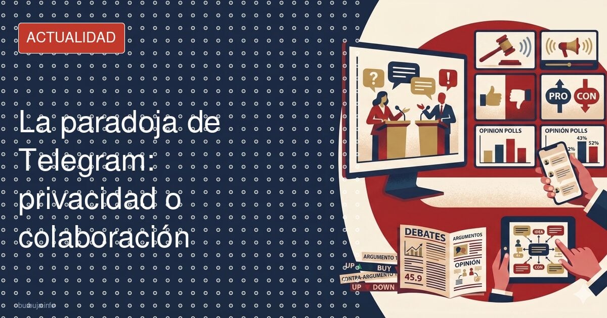 La paradoja de Telegram: privacidad o colaboración