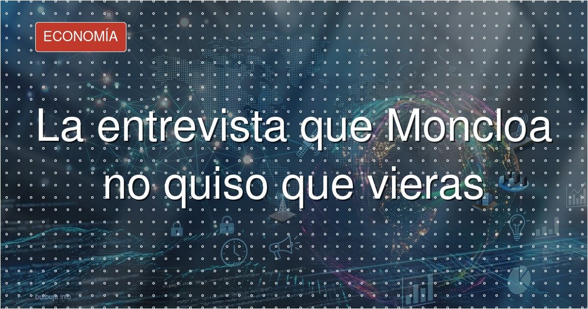 Telefonazo desde Moncloa: entrevista cancelada