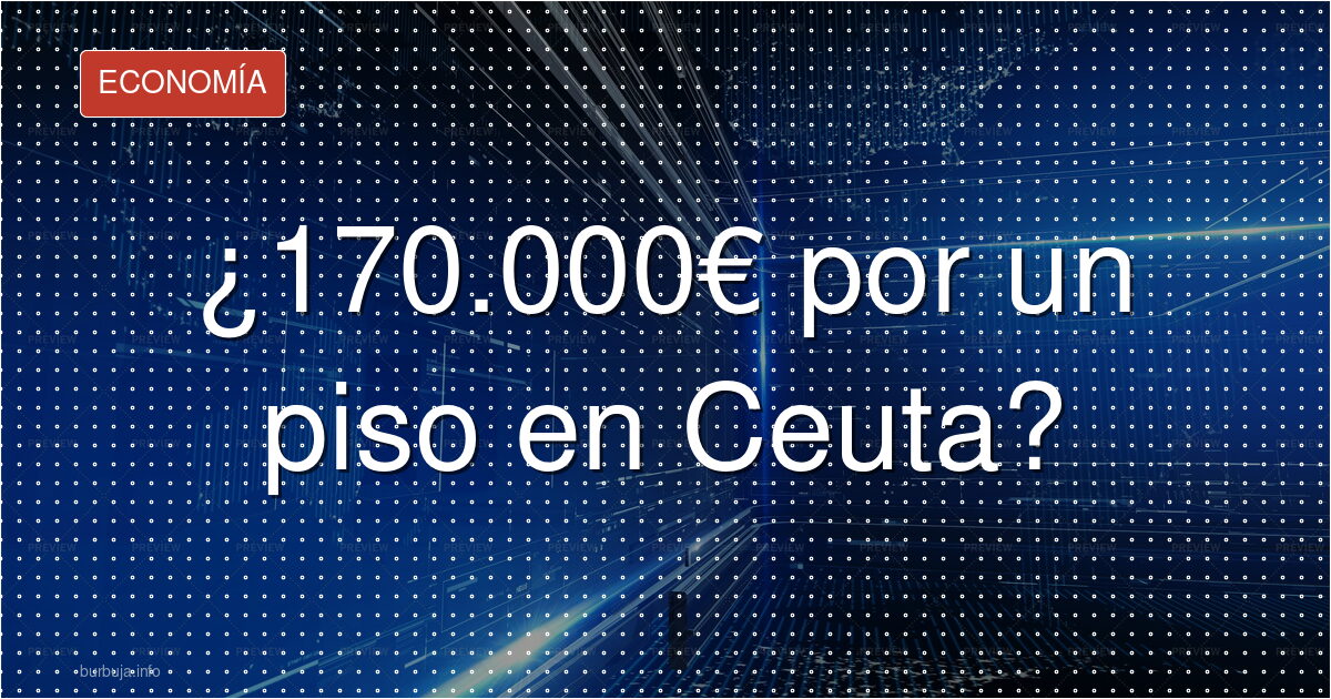 Pisos en Ceuta: precios de capital pese a la crisis fronteriza