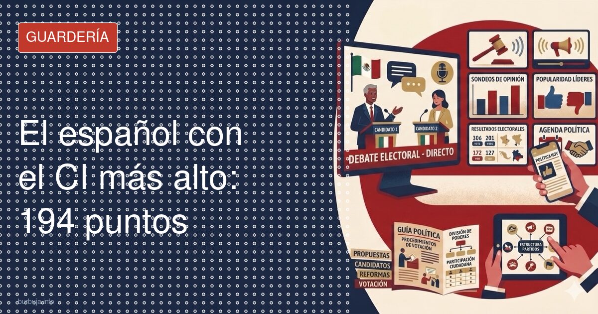 El español con 194 de CI: ¿genio o fraude?