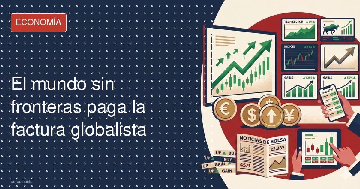 El espejismo globalista, hecho polvo