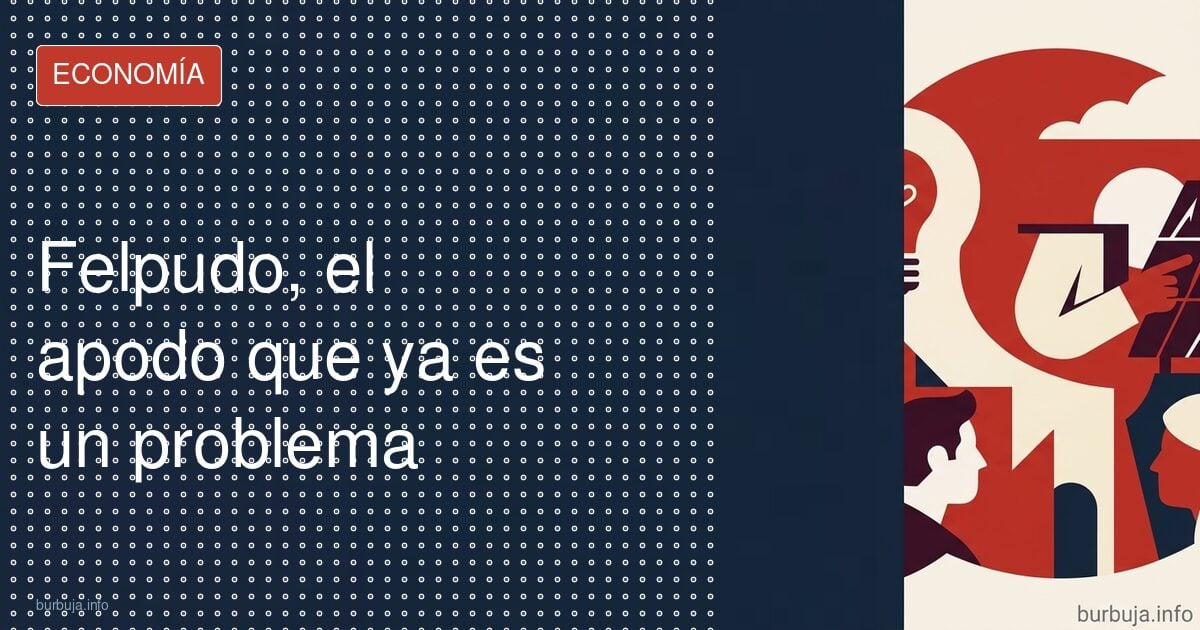 Felpudo, el apodo que ya es un problema